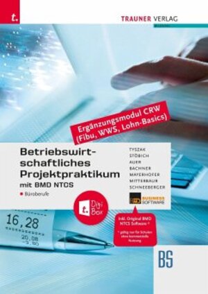 Buchcover Betriebswirtschaftliches Projektpraktikum für Büroberufe mit BMD NTCS (CRW-Module: Fibu, WWS-Basics, Lohn-Basics) + TRAUNER-DigiBox | Günter Tyszak | EAN 9783991138815 | ISBN 3-99113-881-6 | ISBN 978-3-99113-881-5