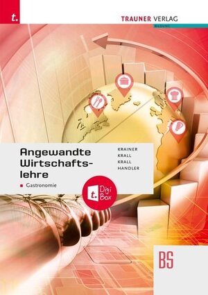 Buchcover Angewandte Wirtschaftslehre für die Gastronomie+ TRAUNER-DigiBox | Karin Stranzl | EAN 9783991138976 | ISBN 3-99113-897-2 | ISBN 978-3-99113-897-6