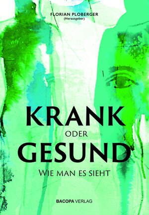 Buchcover KRANK oder GESUND | Ursula Baatz | EAN 9783991140405 | ISBN 3-99114-040-3 | ISBN 978-3-99114-040-5