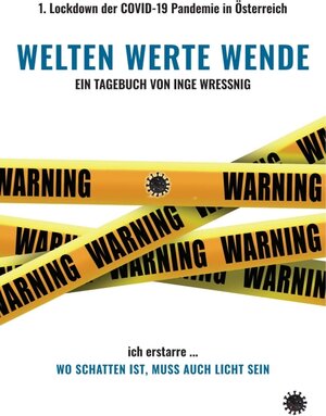 Buchcover Welten Werte Wende | Inge Wressnig | EAN 9783991180470 | ISBN 3-99118-047-2 | ISBN 978-3-99118-047-0