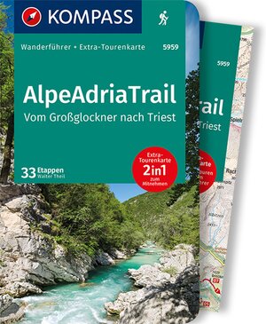 Buchcover KOMPASS Wanderführer AlpeAdriaTrail, Vom Großglockner nachTriest, 33 Etappen | Walter Theil | EAN 9783991212072 | ISBN 3-99121-207-2 | ISBN 978-3-99121-207-2
