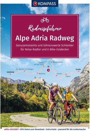 Buchcover KOMPASS Radreiseführer Alpe Adria Radweg  | EAN 9783991213253 | ISBN 3-99121-325-7 | ISBN 978-3-99121-325-3