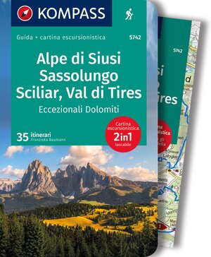 Buchcover KOMPASS guida escursionistica Alpe di Siusi, Sassolungo, Sciliar, Catinaccio, 35 itinerari | Franziska Baumann | EAN 9783991216353 | ISBN 3-99121-635-3 | ISBN 978-3-99121-635-3