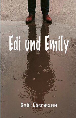 Buchcover Edi und Emily / myMorawa von Dataform Media GmbH | Gabi Ebermann | EAN 9783991256236 | ISBN 3-99125-623-1 | ISBN 978-3-99125-623-6
