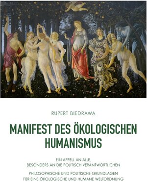 Buchcover Manifest des ökologischen Humanismus / myMorawa von Dataform Media GmbH | Rupert Biedrawa | EAN 9783991256816 | ISBN 3-99125-681-9 | ISBN 978-3-99125-681-6