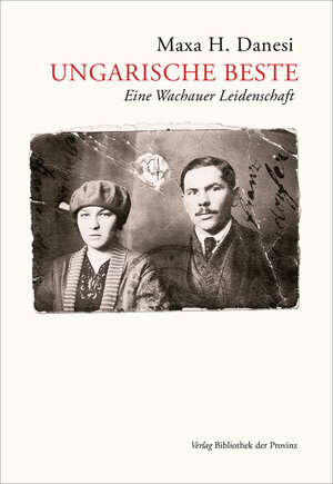 Buchcover Ungarische Beste | Maxa H. Danesi | EAN 9783991260974 | ISBN 3-99126-097-2 | ISBN 978-3-99126-097-4