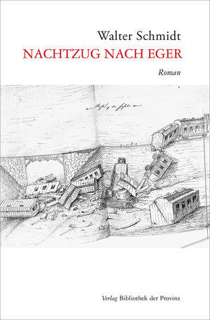 Buchcover Nachtzug nach Eger | Walter Schmidt | EAN 9783991261049 | ISBN 3-99126-104-9 | ISBN 978-3-99126-104-9