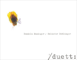 Buchcover Daniela Emminger | Heliodor Doblinger – <sup>1</sup>/duett: | Daniela Emminger | EAN 9783991261230 | ISBN 3-99126-123-5 | ISBN 978-3-99126-123-0