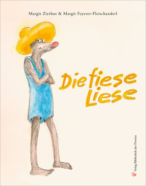 Buchcover Die fiese Liese | Margit Zierhut | EAN 9783991261254 | ISBN 3-99126-125-1 | ISBN 978-3-99126-125-4