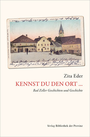 Buchcover Kennst du den Ort … | Zita Eder | EAN 9783991261285 | ISBN 3-99126-128-6 | ISBN 978-3-99126-128-5