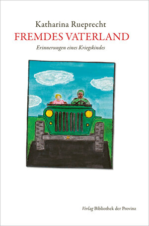 Buchcover Fremdes Vaterland | Katharina Rueprecht | EAN 9783991261292 | ISBN 3-99126-129-4 | ISBN 978-3-99126-129-2