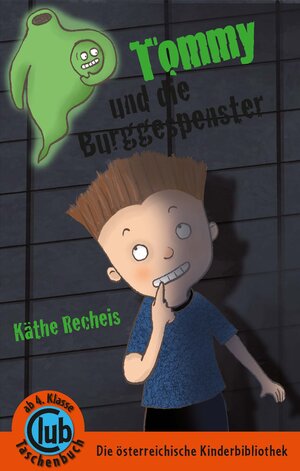 Buchcover Tommy und die Burggespenster | Käthe Recheis | EAN 9783991280200 | ISBN 3-99128-020-5 | ISBN 978-3-99128-020-0