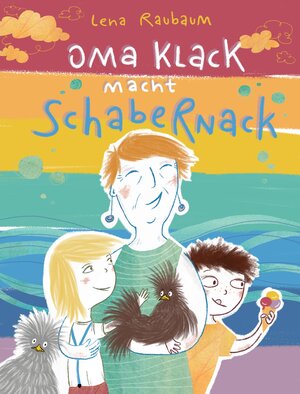 Buchcover Oma Klack macht Schabernack | Lena Raubaum | EAN 9783991280361 | ISBN 3-99128-036-1 | ISBN 978-3-99128-036-1