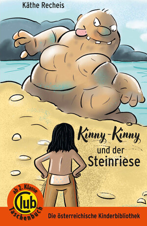 Buchcover Kinny Kinny und der Steinriese | Käthe Recheis | EAN 9783991281030 | ISBN 3-99128-103-1 | ISBN 978-3-99128-103-0