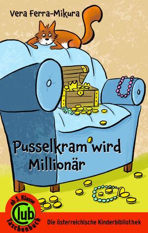 Buchcover Pusselkram wird Millionär | Vera Ferra-Mikura | EAN 9783991281054 | ISBN 3-99128-105-8 | ISBN 978-3-99128-105-4