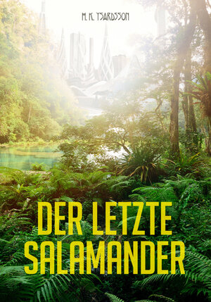 Buchcover Der letzte Salamander | H. K. Ysardsson | EAN 9783991292234 | ISBN 3-99129-223-8 | ISBN 978-3-99129-223-4