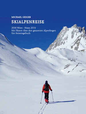 Buchcover Skialpenreise | Michael Geiger | EAN 9783991292593 | ISBN 3-99129-259-9 | ISBN 978-3-99129-259-3