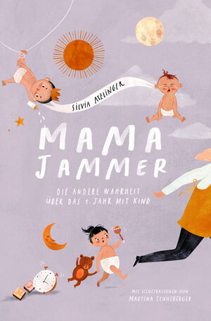 Buchcover Mama-Jammer | Silvia Atzlinger | EAN 9783991293774 | ISBN 3-99129-377-3 | ISBN 978-3-99129-377-4
