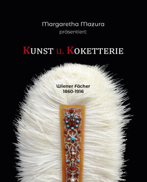 Buchcover Kunst & Koketterie | Margaretha Mazura | EAN 9783991293828 | ISBN 3-99129-382-X | ISBN 978-3-99129-382-8