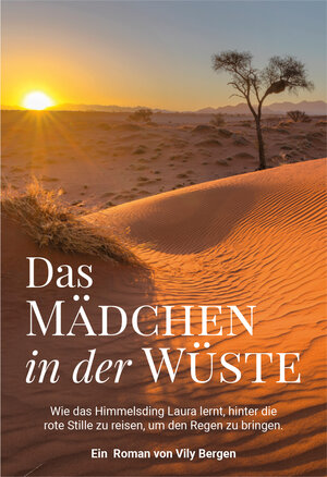 Buchcover Das Mädchen in der Wüste | Vily Bergen | EAN 9783991294542 | ISBN 3-99129-454-0 | ISBN 978-3-99129-454-2