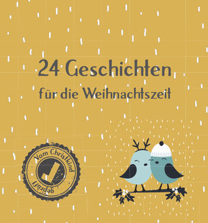 Buchcover 24 Geschichten für die Weihnachtszeit | Die Weihnachtselfen | EAN 9783991294634 | ISBN 3-99129-463-X | ISBN 978-3-99129-463-4