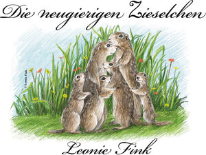 Buchcover Die neugierigen Zieselchen | Leonie Fink | EAN 9783991296591 | ISBN 3-99129-659-4 | ISBN 978-3-99129-659-1