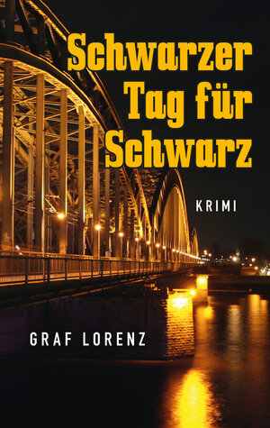 Buchcover Schwarzer Tag für Schwarz | Lorenz Graf | EAN 9783991298922 | ISBN 3-99129-892-9 | ISBN 978-3-99129-892-2