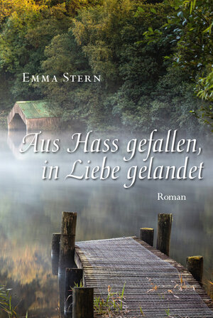 Buchcover Aus Hass gefallen, in Liebe gelandet | Emma Stern | EAN 9783991299134 | ISBN 3-99129-913-5 | ISBN 978-3-99129-913-4
