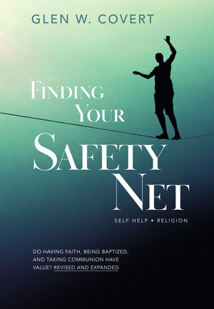 Buchcover Finding Your Safety Net | Glen W. Covert | EAN 9783991299622 | ISBN 3-99129-962-3 | ISBN 978-3-99129-962-2
