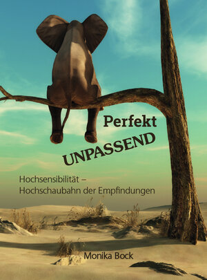 Buchcover Perfekt UNPASSEND | Monika Bock | EAN 9783991299974 | ISBN 3-99129-997-6 | ISBN 978-3-99129-997-4
