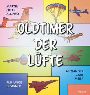 Buchcover Oldtimer der Lüfte | Alexander Carl Meier | EAN 9783991304104 | ISBN 3-99130-410-4 | ISBN 978-3-99130-410-4