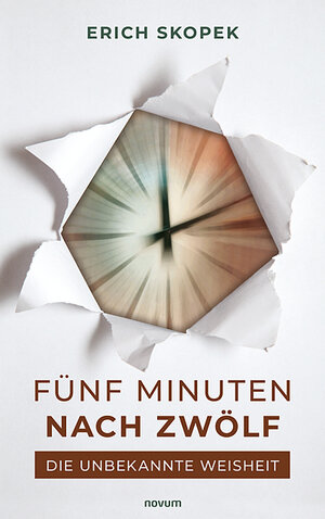 Buchcover Fünf Minuten nach zwölf | Erich Skopek | EAN 9783991313526 | ISBN 3-99131-352-9 | ISBN 978-3-99131-352-6