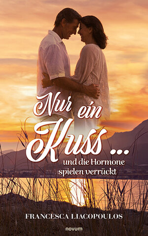 Buchcover Nur ein Kuss ... und die Hormone spielen verrückt | Francesca Liacopoulos | EAN 9783991313960 | ISBN 3-99131-396-0 | ISBN 978-3-99131-396-0