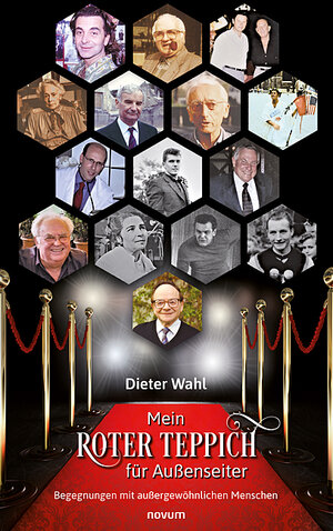 Buchcover Mein roter Teppich für Außenseiter | Dieter Wahl | EAN 9783991316916 | ISBN 3-99131-691-9 | ISBN 978-3-99131-691-6