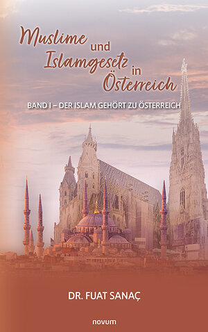 Buchcover Muslime und Islamgesetz in Österreich | Fuat Sanaç | EAN 9783991317098 | ISBN 3-99131-709-5 | ISBN 978-3-99131-709-8