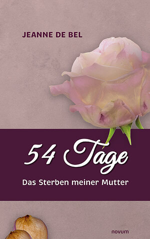 Buchcover 54 Tage | Jeanne de Bel | EAN 9783991318132 | ISBN 3-99131-813-X | ISBN 978-3-99131-813-2