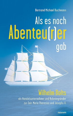 Buchcover Als es noch Abenteu(r)er gab | Bertrand Michael Buchmann | EAN 9783991318156 | ISBN 3-99131-815-6 | ISBN 978-3-99131-815-6
