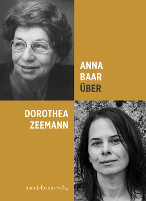 Buchcover Über Dorothea Zeemann | Anna Baar | EAN 9783991360148 | ISBN 3-99136-014-4 | ISBN 978-3-99136-014-8