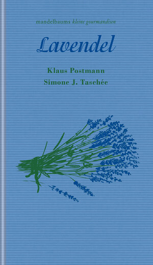 Buchcover Lavendel | Klaus Postmann | EAN 9783991360407 | ISBN 3-99136-040-3 | ISBN 978-3-99136-040-7