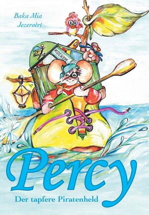 Buchcover Percy | Baka Mia Jezeroért | EAN 9783991392491 | ISBN 3-99139-249-6 | ISBN 978-3-99139-249-1