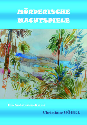 Buchcover Mörderische Machtspiele | Christiane Göbel | EAN 9783991392682 | ISBN 3-99139-268-2 | ISBN 978-3-99139-268-2