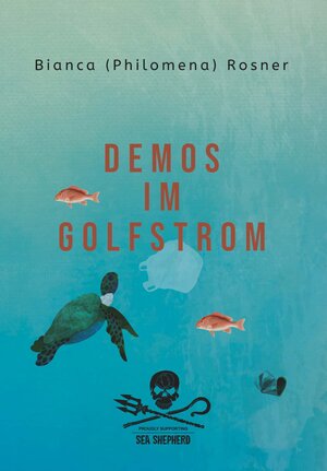 Buchcover Demos im Golfstrom | Bianca Philomena Rosner | EAN 9783991393627 | ISBN 3-99139-362-X | ISBN 978-3-99139-362-7
