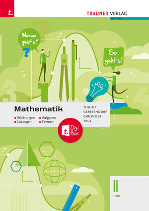 Buchcover Mathematik II HAK + TRAUNER-DigiBox - Erklärungen, Aufgaben, Lösungen, Formeln | Friedrich Tinhof | EAN 9783991512264 | ISBN 3-99151-226-2 | ISBN 978-3-99151-226-4