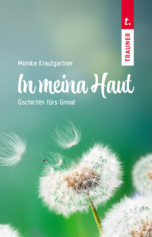Buchcover In meina Haut | Monika Krautgartner | EAN 9783991513926 | ISBN 3-99151-392-7 | ISBN 978-3-99151-392-6