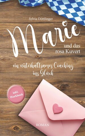 Buchcover Marie und das rosa Kuvert | Sylvia Döttlinger | EAN 9783991529071 | ISBN 3-99152-907-6 | ISBN 978-3-99152-907-1