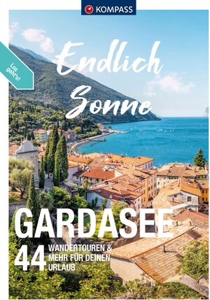 Buchcover KOMPASS Endlich Sonne - Gardasee  | EAN 9783991541080 | ISBN 3-99154-108-4 | ISBN 978-3-99154-108-0