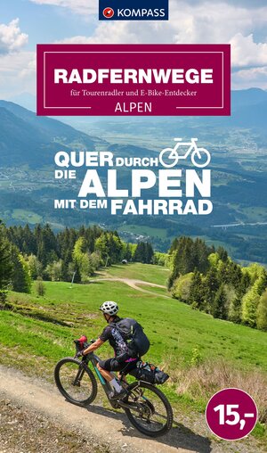 Buchcover Radfernwege quer durch die Alpen  | EAN 9783991541530 | ISBN 3-99154-153-X | ISBN 978-3-99154-153-0