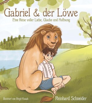 Buchcover Gabriel und der Löwe | Reinhard Schneider | EAN 9783991651215 | ISBN 3-99165-121-1 | ISBN 978-3-99165-121-5