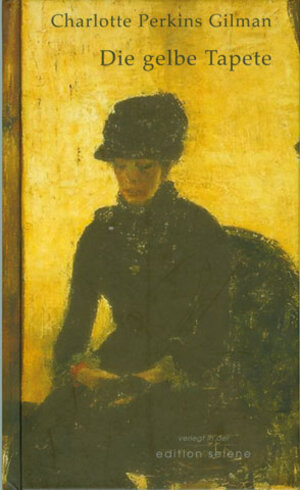 Buchcover Die gelbe Tapete | Charlotte Perkins Gilman | EAN 9783992000401 | ISBN 3-99200-040-0 | ISBN 978-3-99200-040-1