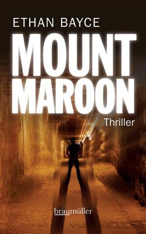 Buchcover Mount Maroon | Ethan Bayce | EAN 9783992000593 | ISBN 3-99200-059-1 | ISBN 978-3-99200-059-3